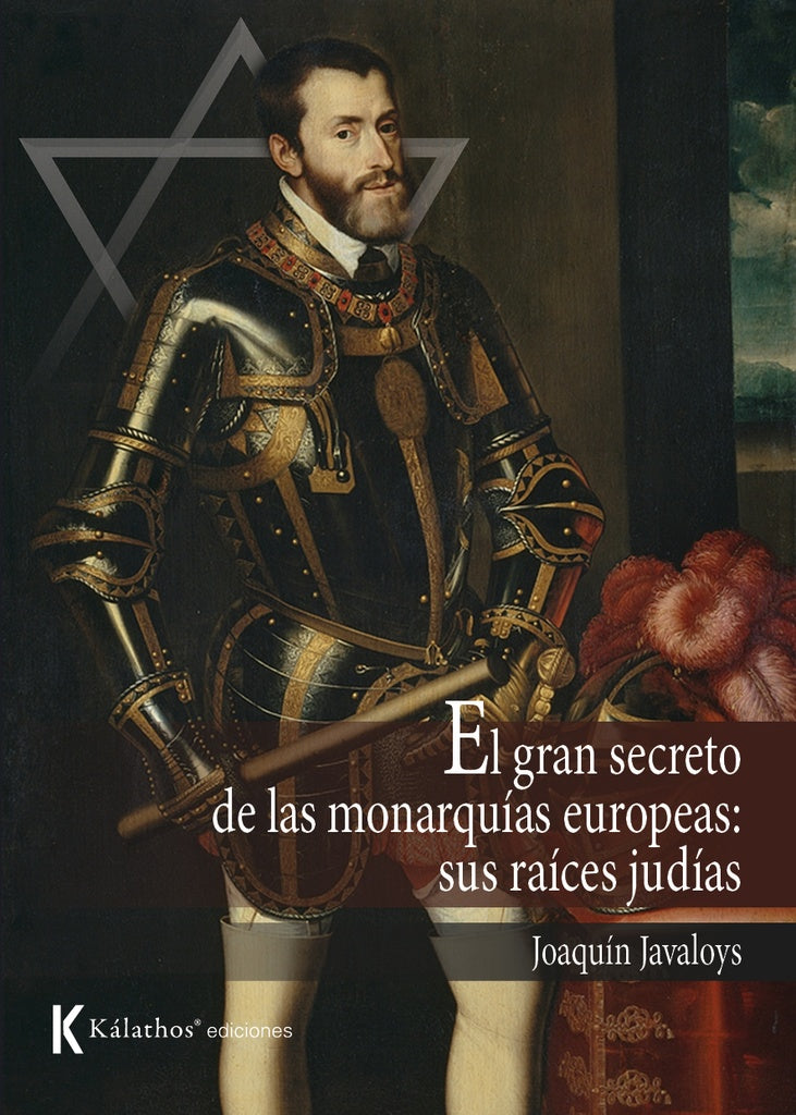 El gran secreto de las monarquias europeas: | Joaquin Javaloys