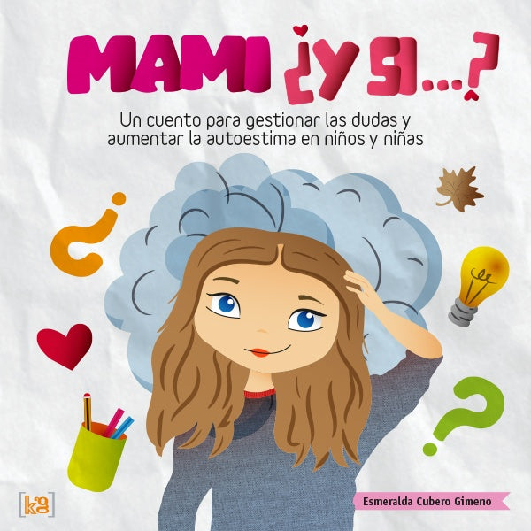 Mami ?y si...? | Esmeralda Cubero Gimeno