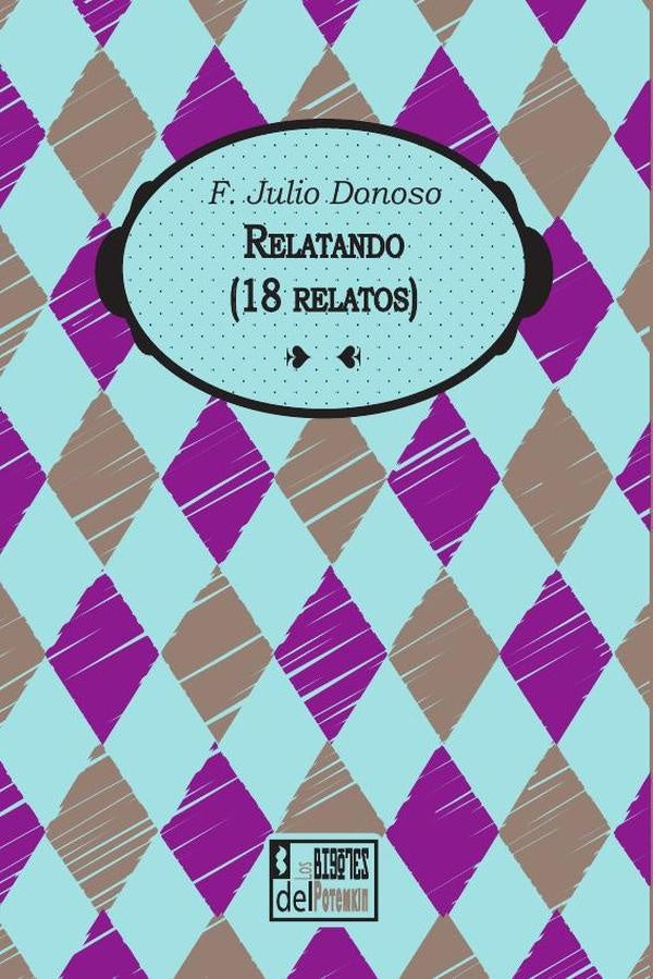 Relatando | F. Julio Donoso