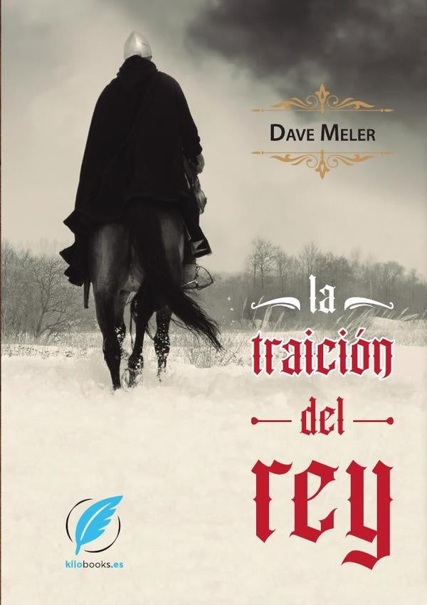 La traicion del rey | Dave Meler