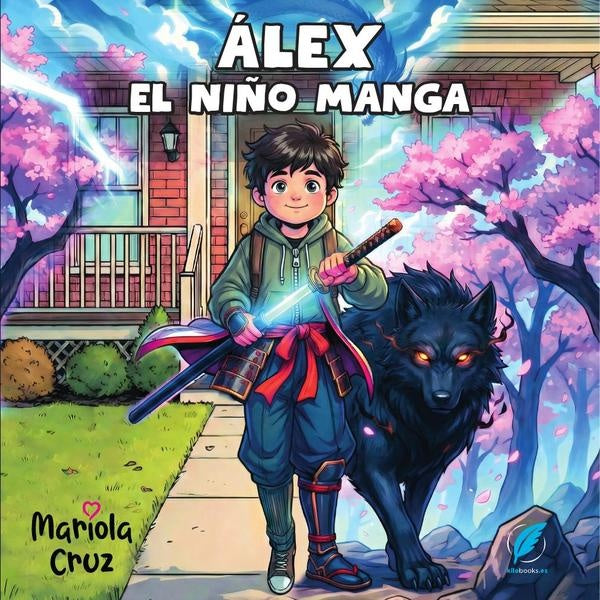 Alex, el Ni?o Manga | Mariola Cruz