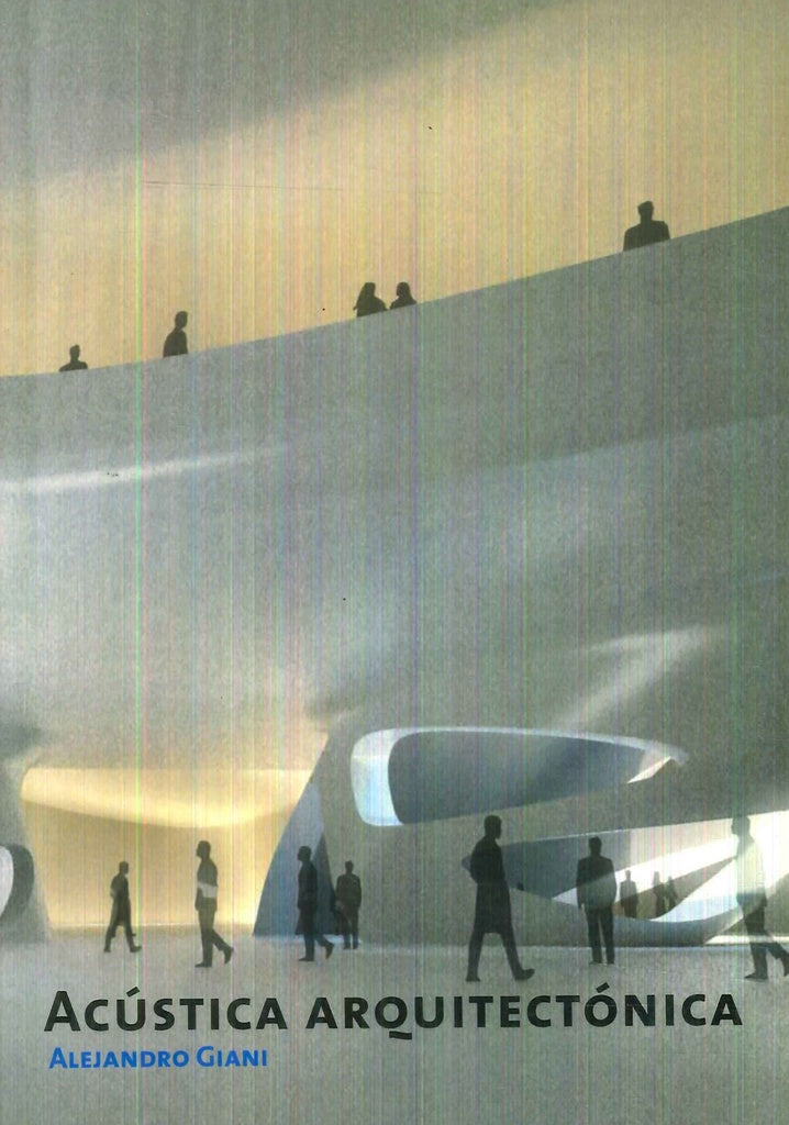 Acustica arquitectonica | Alejandro Giani