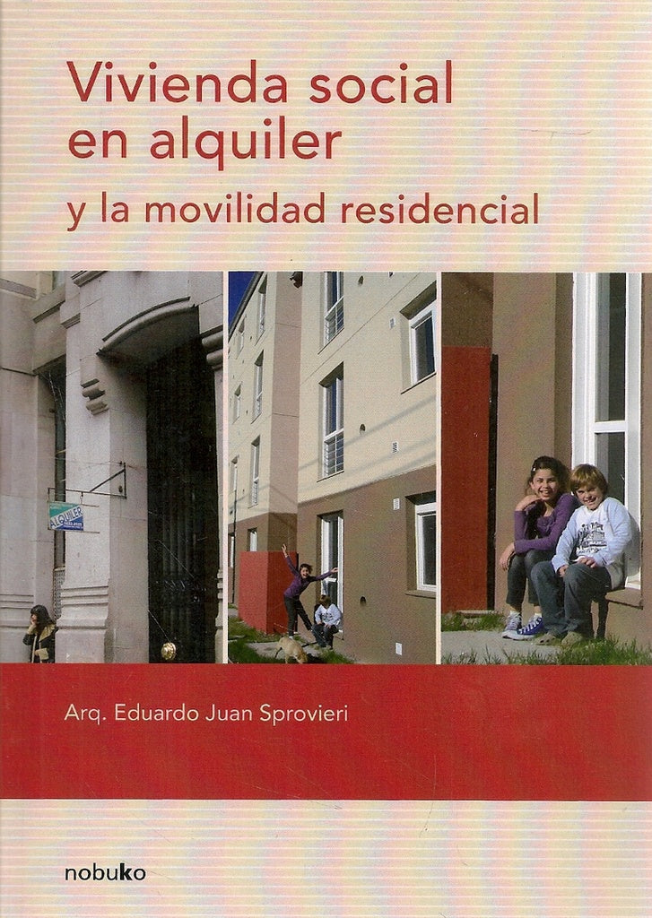 Vivienda Social en Alquiler | Eduardo Juan Sprovieri