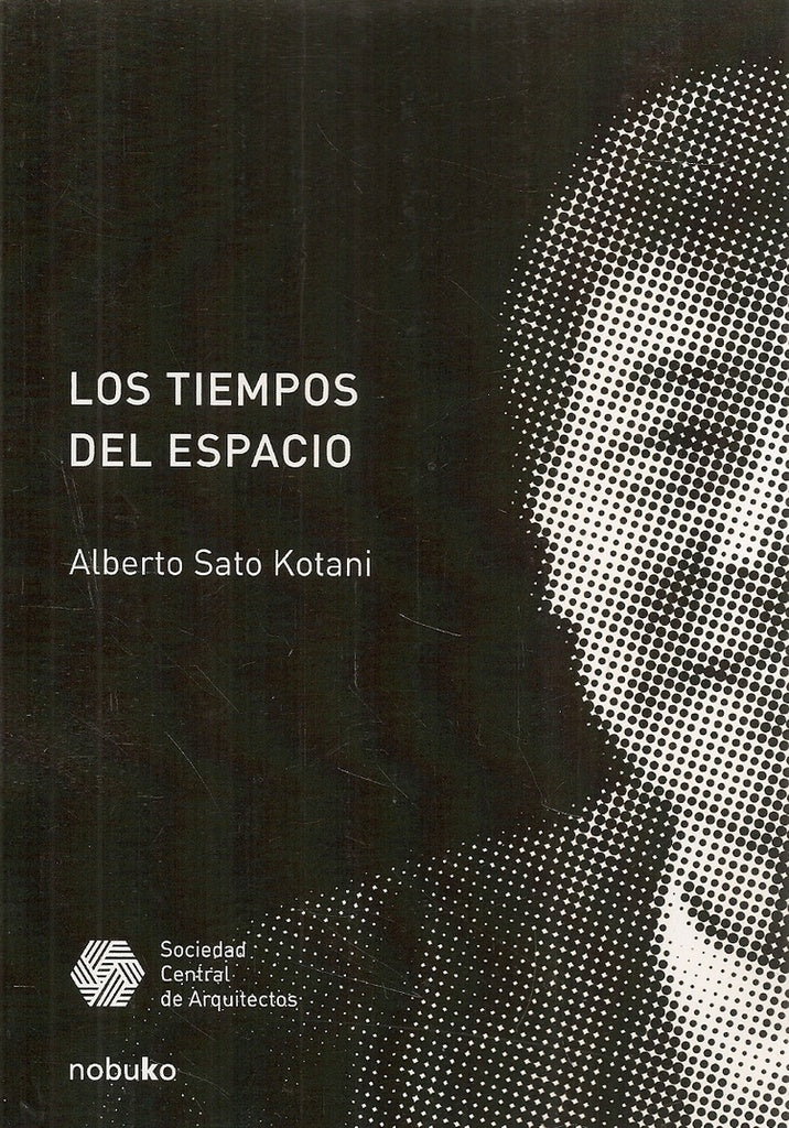 Los tiempos del espacio | Alberto Sato Kotani