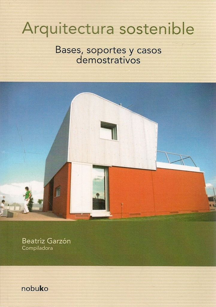 Arquitectura sostenible | Beatriz Garzon