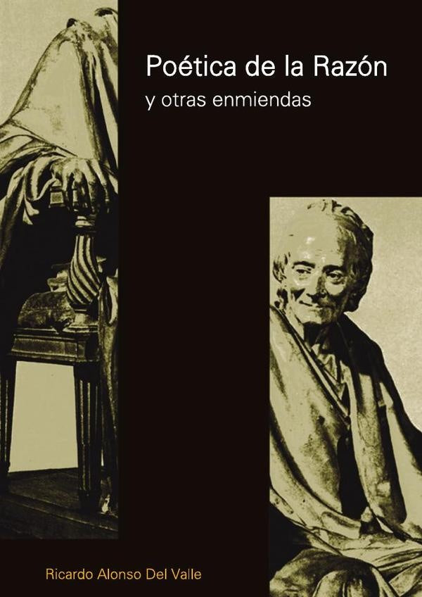 Poetica de la razon y otras enmiendas | Ricardo Alonso del Valle