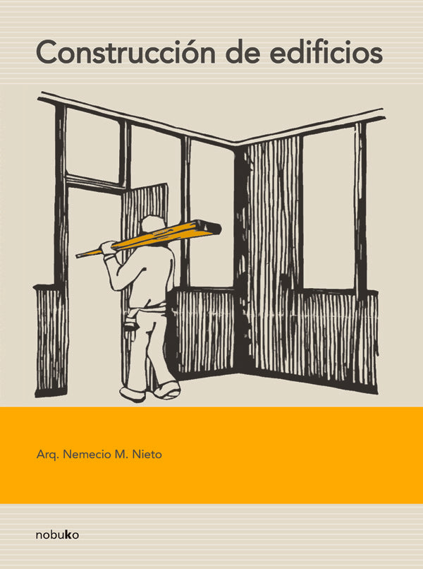 Construccion de edificios | Nemecio N. Nieto