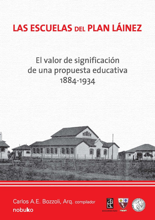 Las escuelas del plan lainez | Carlos Bozzoli