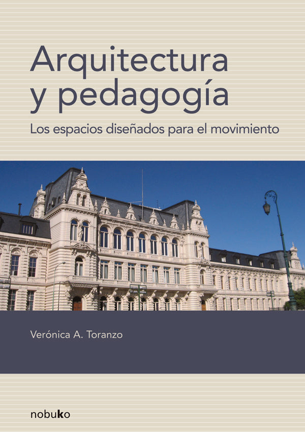 Arquitectura y Pedagogia | Veronica A. Toranzo