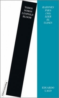 Todos somos Leopold Bloom | EDUARDO LAGO