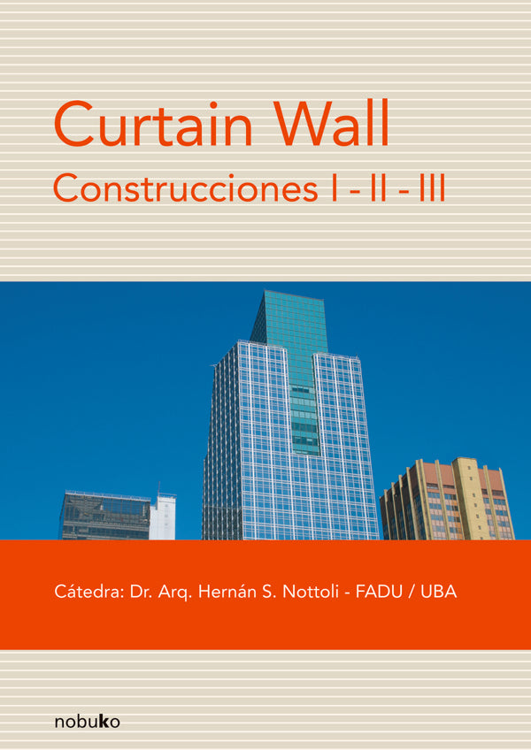 Curtain wall | Hernan Nottoli
