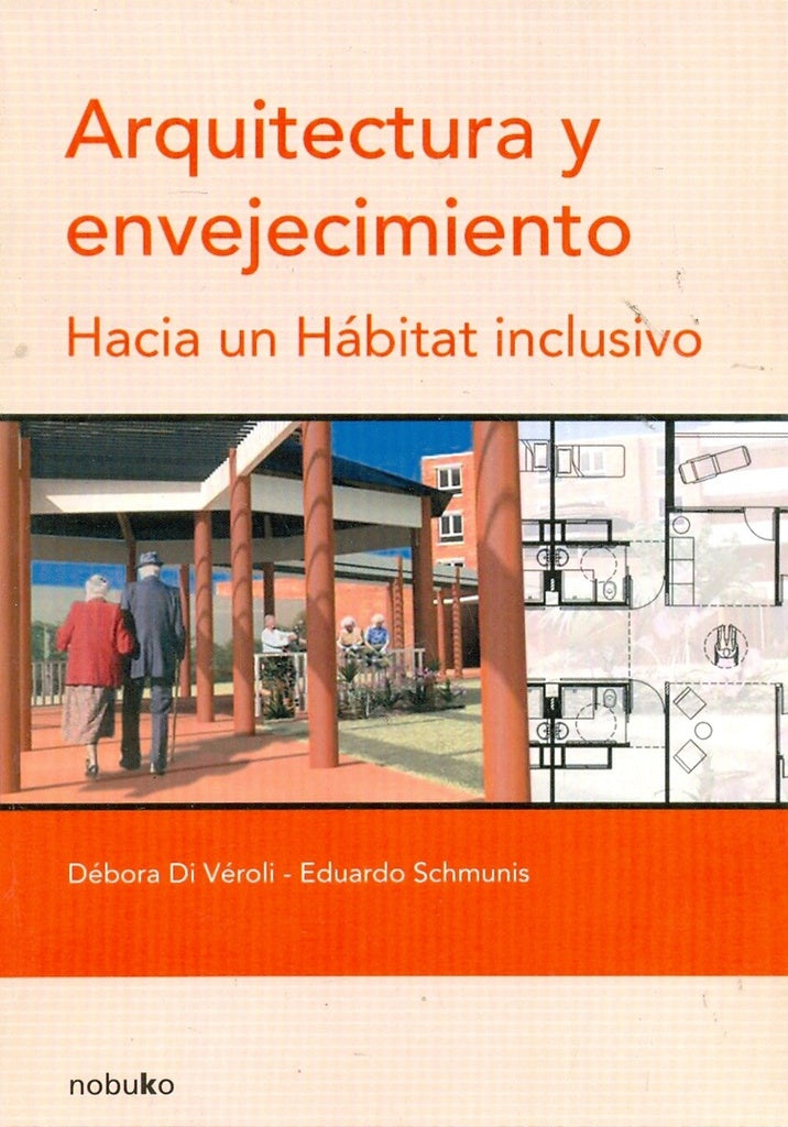 Arquitectura y envejecimiento | Debora Di Veroli