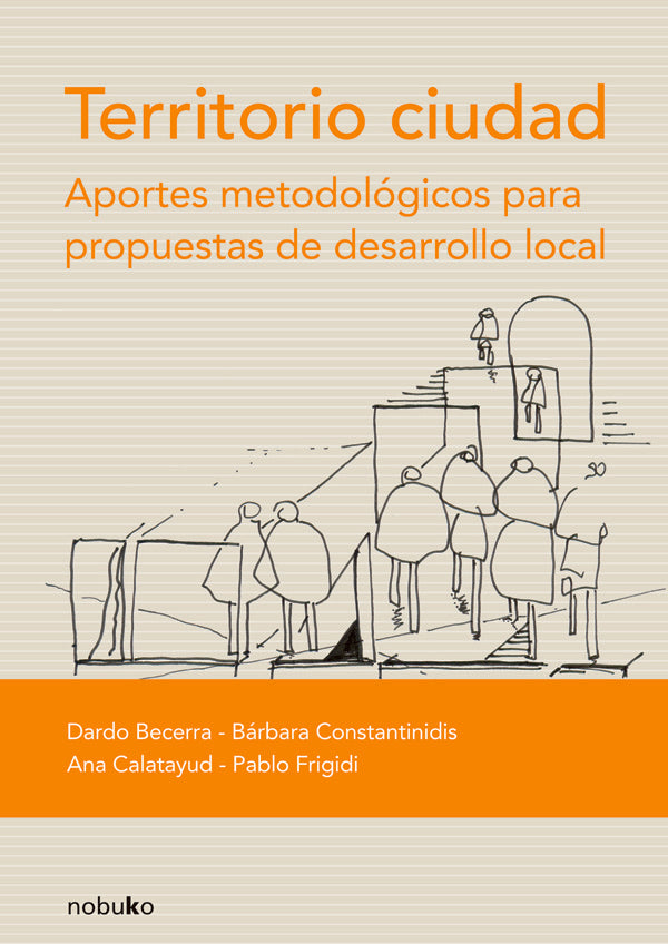 Territorio ciudad | Dardo Becerra