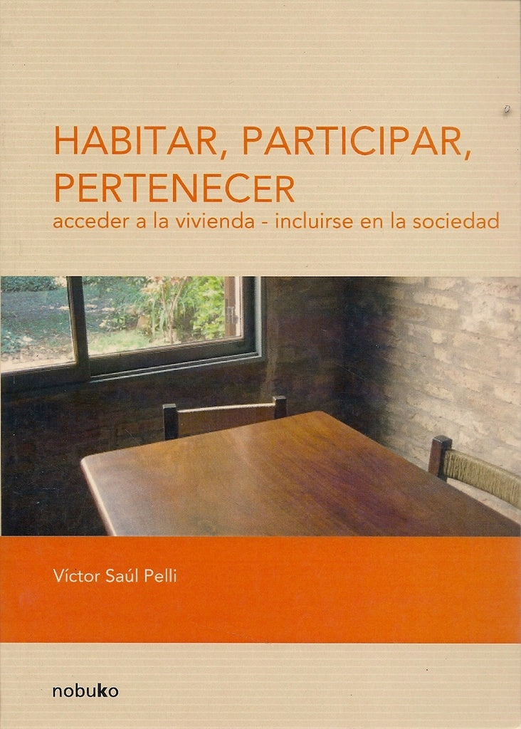 Habitar, Participar, Pertenecer | Victor Saul Pelli