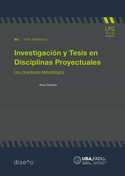 Investigacion y Tesis en Disciplinas Proyectuales | Ana Cravino