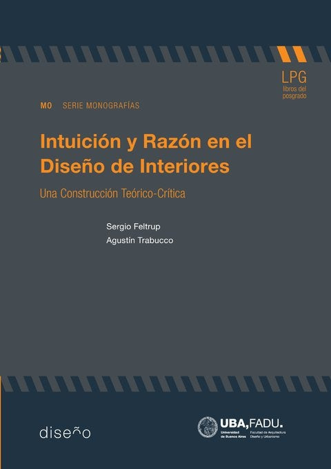 Intuicion y razon en el Dise?o de Interiores | Agustin Trabucco