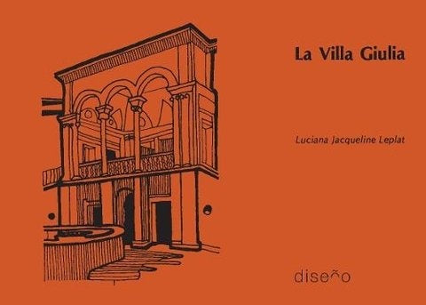 La Villa Giulia | Luciana Jaqueline Lepalt