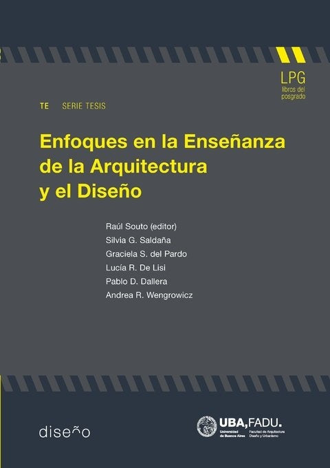 Enfoques en la ense?anza de la arquitectura y el dise?o | Pablo daniel Dallera