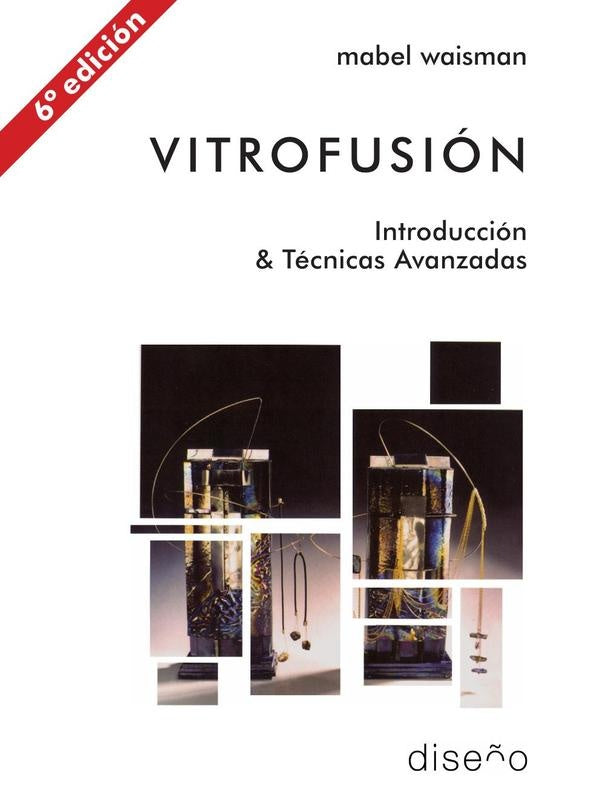 Vitrofusion | Mabel Waisman