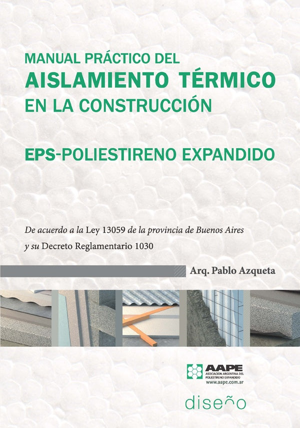 Manual practico del Aislamiento Termico en la construccion | Pablo Azqueta