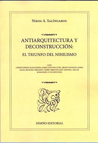 Antiarquitectura y deconstruccion | Salingaros
