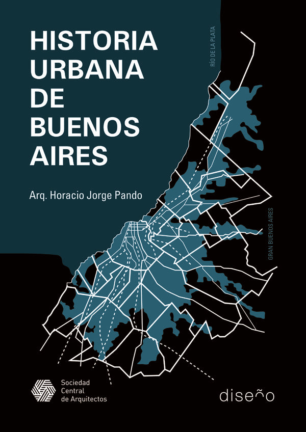 Historia urbana de Buenos Aires: 1536 - 2000 | Horacio Jorge Pando