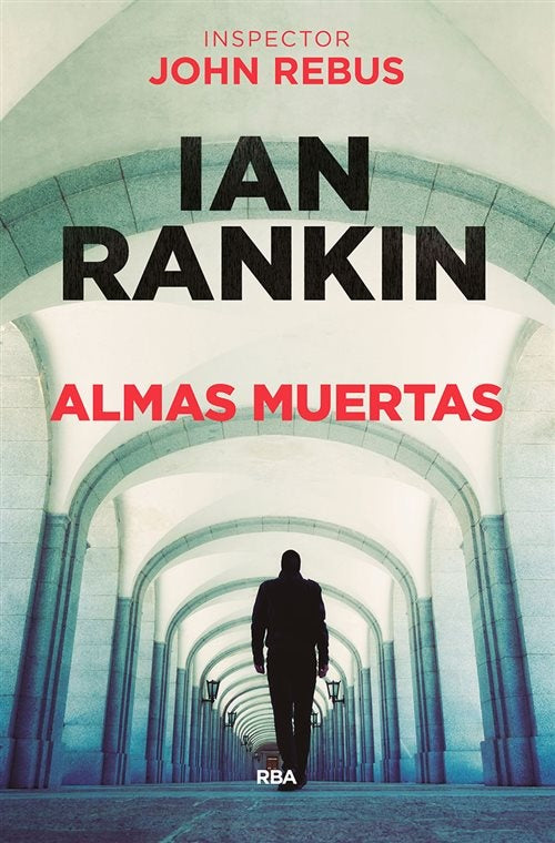 Almas muertas | IAN RANKIN