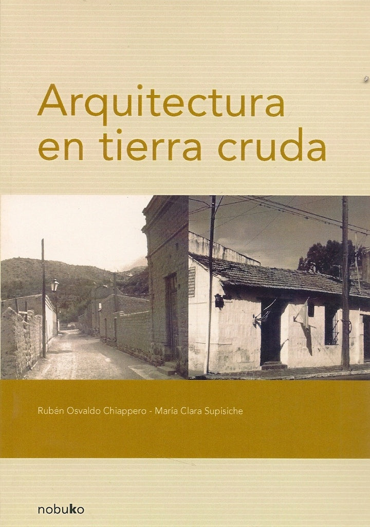 Arquitectura en Tierra Cruda | Maria Clara Supisiche