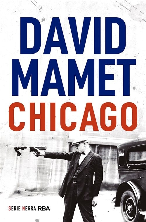 Chicago | DAVID MAMET