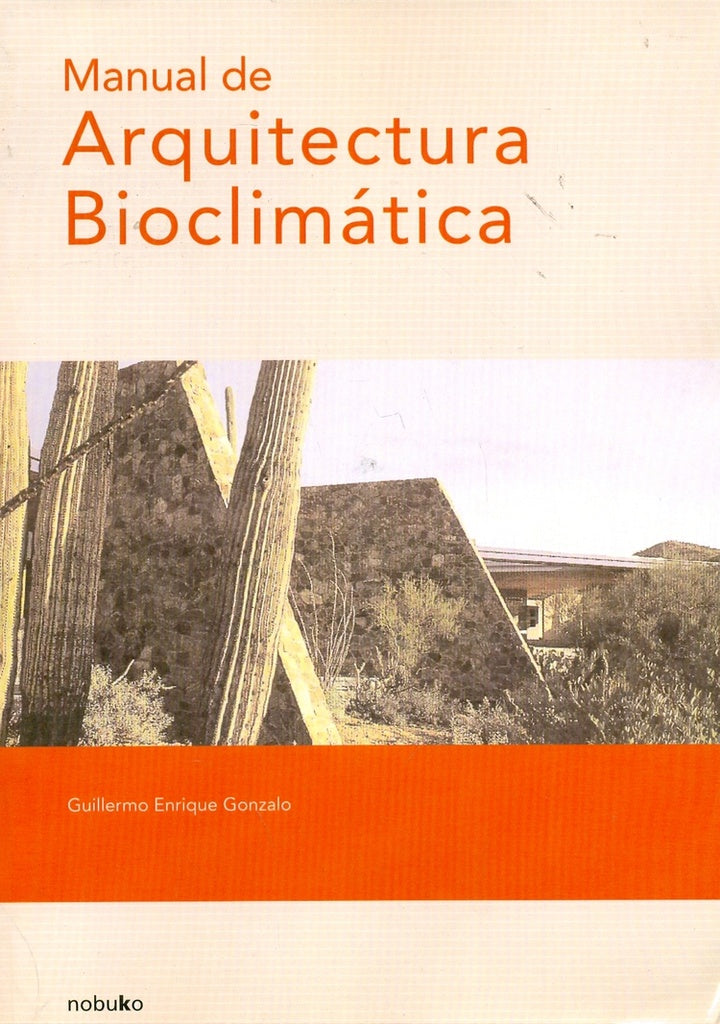 Manual de arquitectura bioclimatica | Guillermo Gonzalo