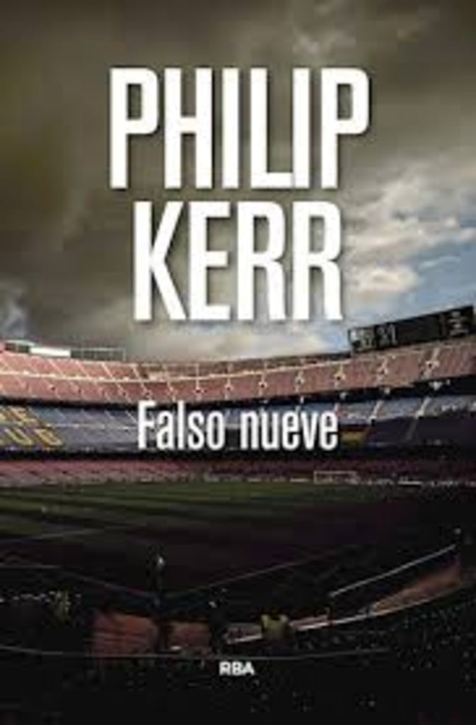 Falso nueve | PHILIP KERR