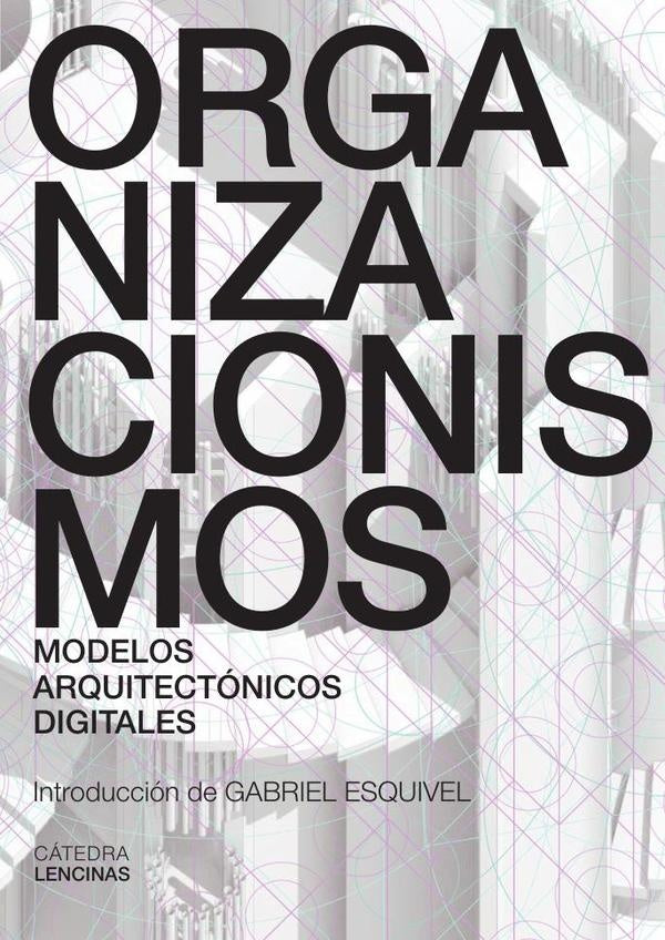 Organizacionismos | Santiago Miret