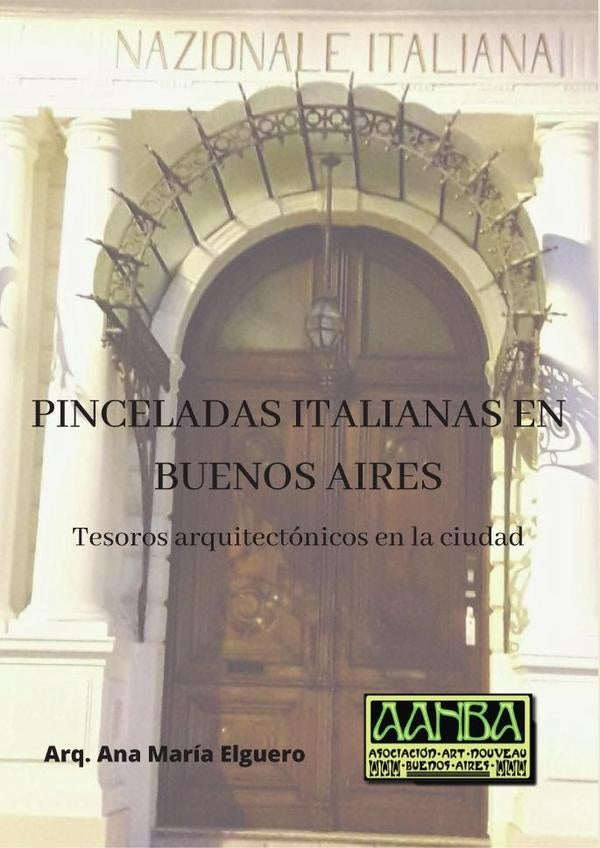 Pinceladas Italianas en Buenos Aires | Ana Maria Elguero