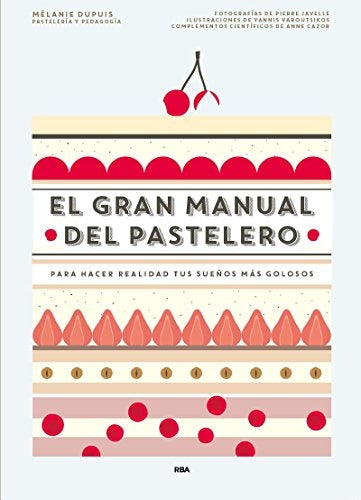 El gran manual de pastelero | MELANIE DUPUIS