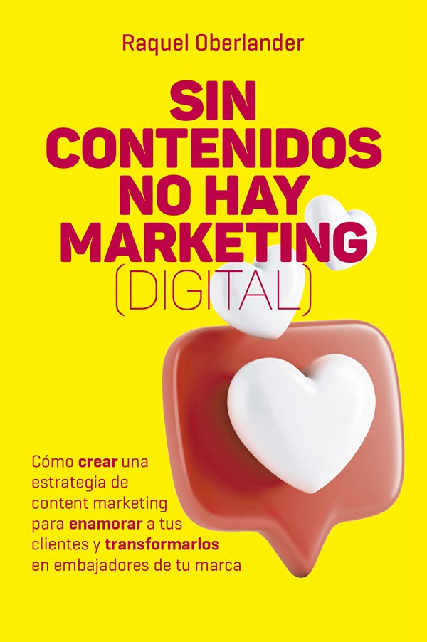 Sin contenido no hay marketing (digital) | RAQUEL OBERLANDER - ROI SHAHAF