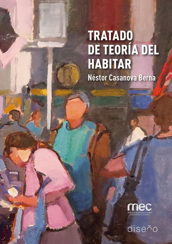 Tratado de teoria del habitar | Nestor Casanova Berna