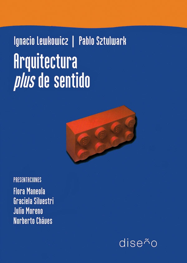 Arquitectura plus de sentido | Ignacio Lewkowicz