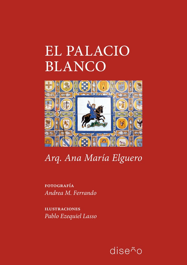 El Palacio Blanco | Ana Maria Elguero