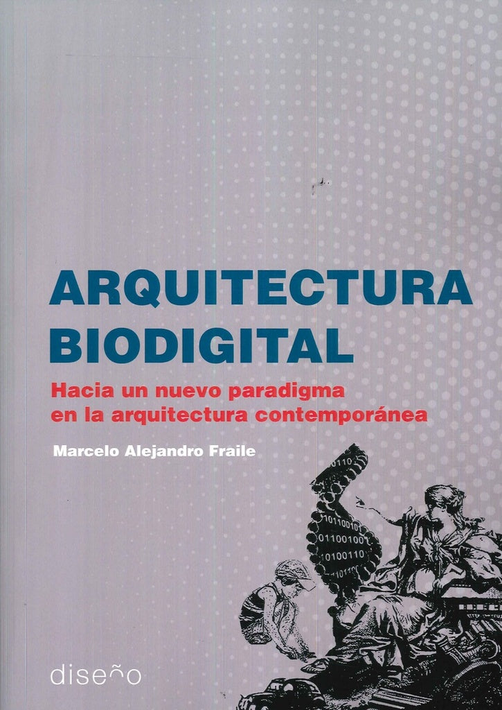 Arquitectura biodigital | Marcelo Fraile