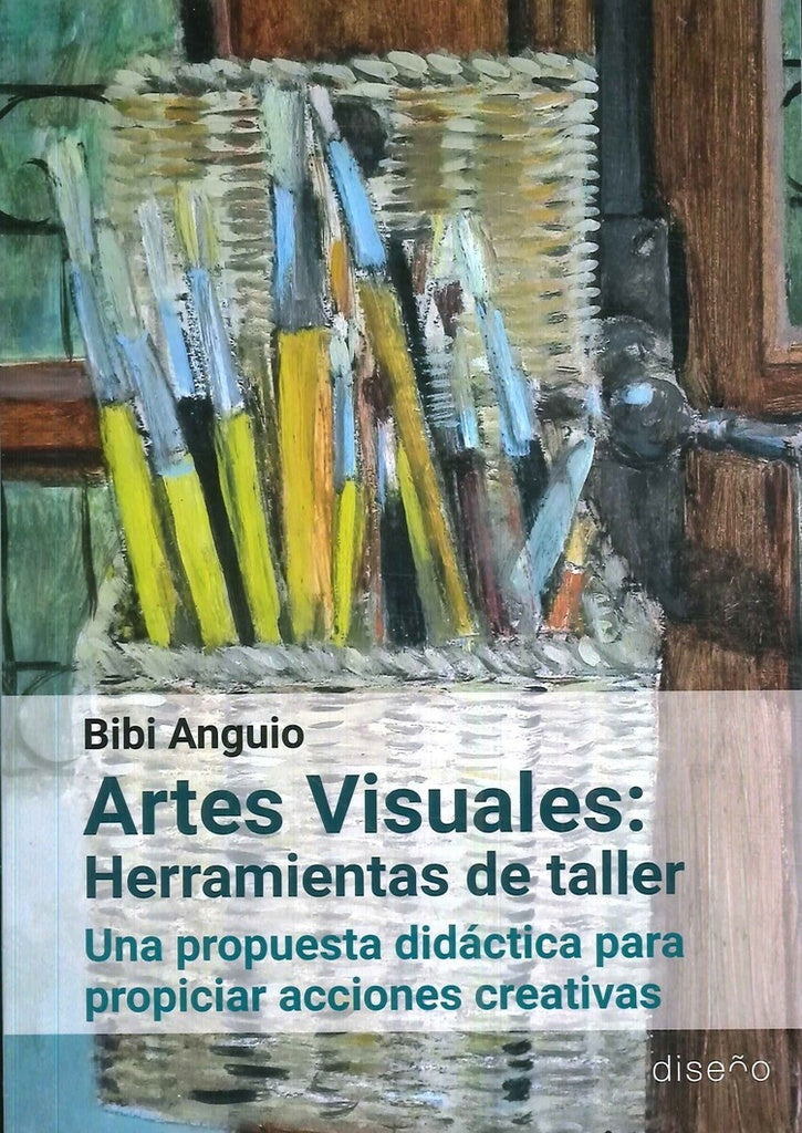 Artes Visuales: Herramientas de taller | Bibi Anguio