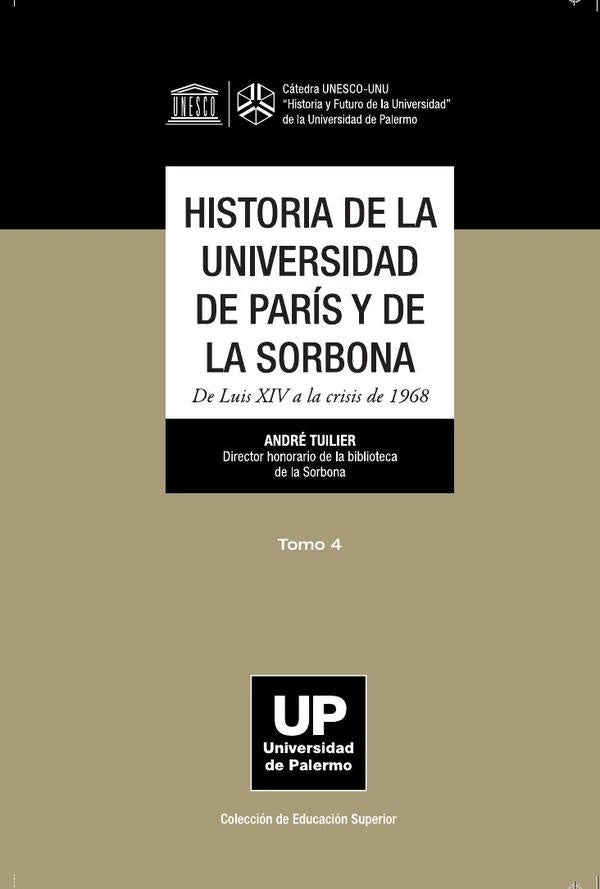 Historia de la Universidad de Paris y de la Sorbona tomo 4 | Andre Tuilier