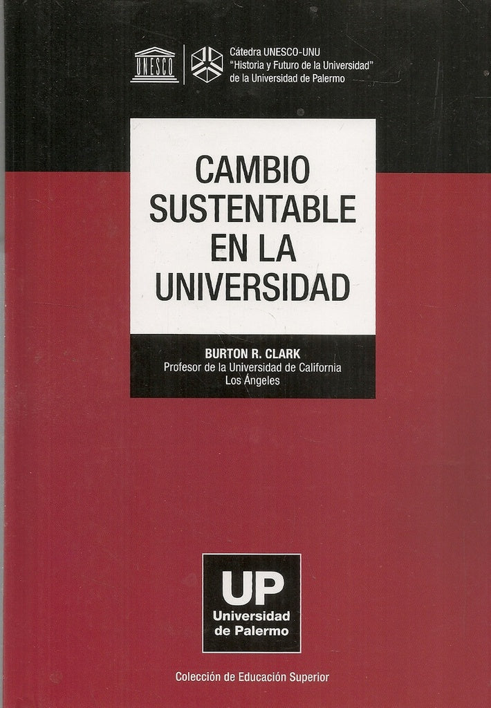 Cambio sustentable en la Universidad | Burton R. Clark