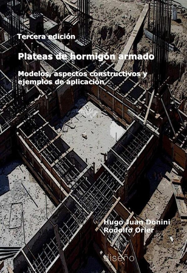 Plateas de Hormigon Armado 3ra edicion | Rodolfo Orler