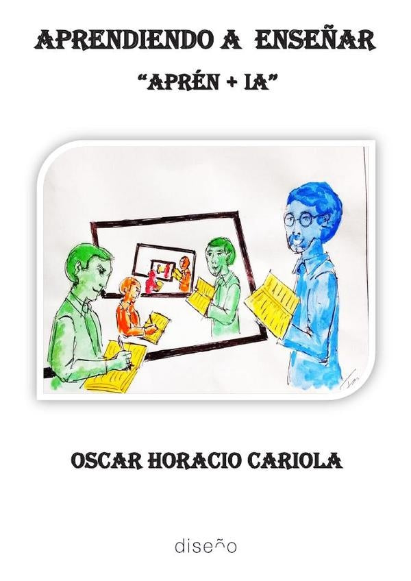 Aprendiendo a Ense?ar | oscar Horacio Cariola