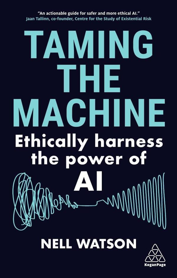 Taming the Machine | Nell Watson