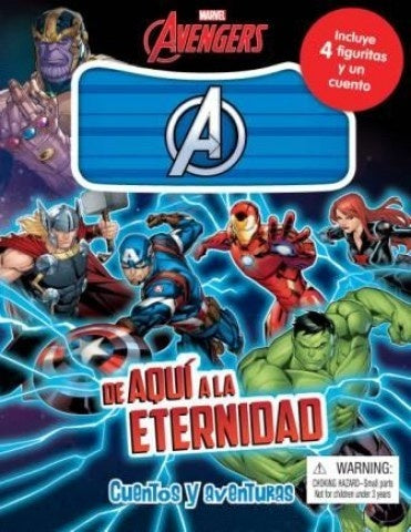 Cuentos y aventuras. Avengers. De aquí a la eternidad | Phidal Publishing Inc