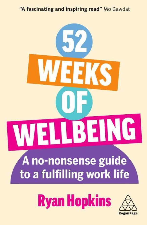 52 Weeks of Wellbeing | Ryan Hopkins