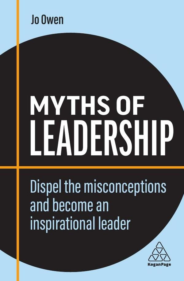 Myths of Leadership | Jo Owen