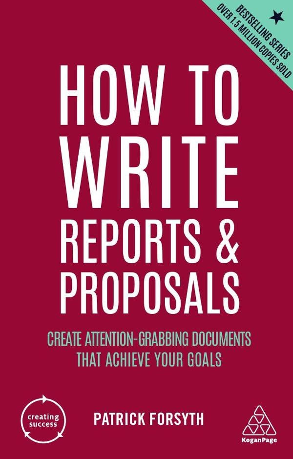 How to Write Reports and Proposals | Patrick Forsyth
