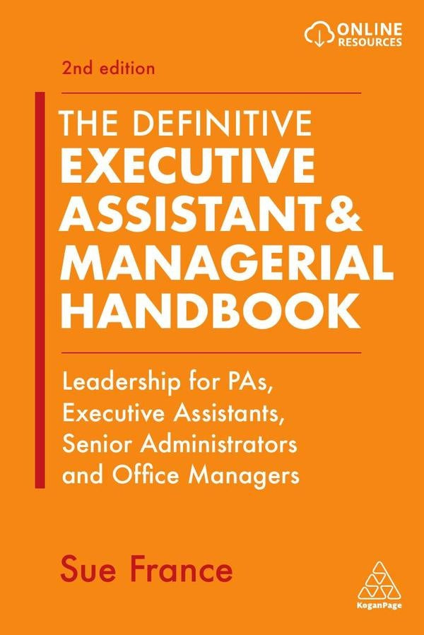 Definitive Executive Assistant & Managerial Handbook | Sue France